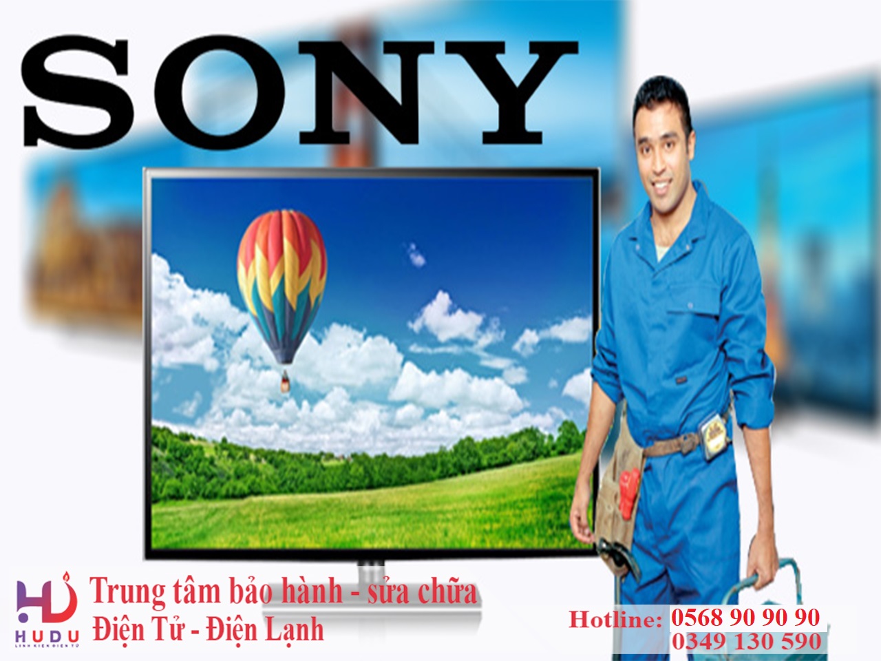 SỬA TIVI SONY GIÁ RẺ – TRUNG TÂM SỬA TIVI SONY TẠI HÀ NỘI