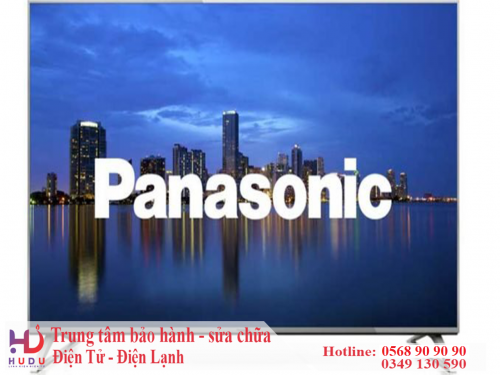 SỬA TIVI PANASONIC, TRUNG TÂM CHUYÊN DỊCH VỤ SỬA TIVI PANASONIC TẠI HÀ NỘI